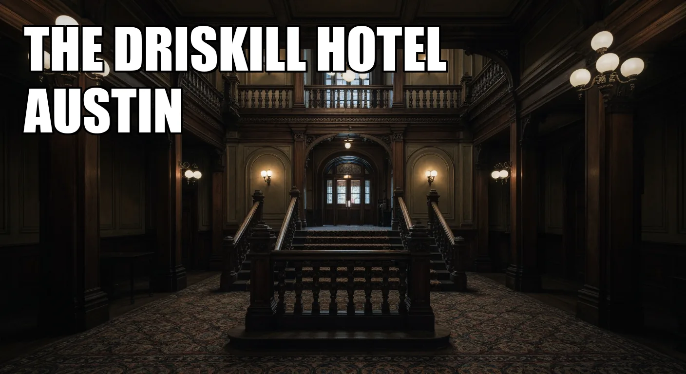 Texas' Most Haunted Hotels: An Insider's Guide